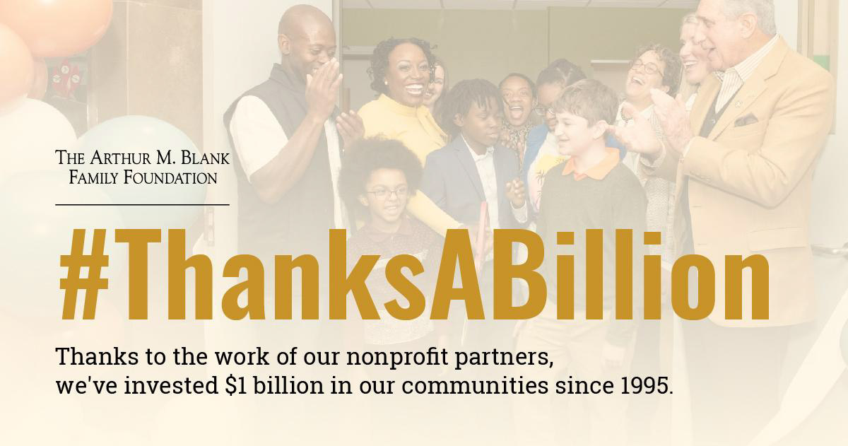The Arthur M. Blank Family Foundation Reaches $1 Billion In Giving